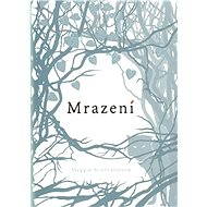Mrazení - Maggie Stiefvaterová