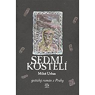 Sedmikostelí - Miloš Urban