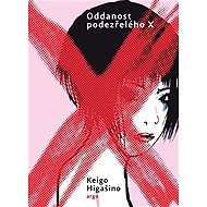 Oddanost podezřelého X - Keigo Higašino