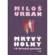 Mrtvý holky - Miloš Urban
