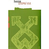 Stepní vlk - Hermann Hesse
