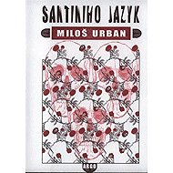 Santiniho jazyk - Miloš Urban