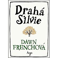 Drahá Silvie - Dawn Frenchová