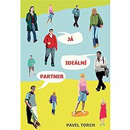 Me, the ideal partner - Pavel Torch