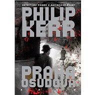 Praha osudová - Philip Kerr