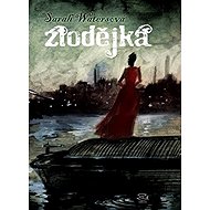 Zlodějka - Sarah Watersová