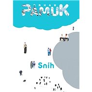 Sníh - Orhan Pamuk