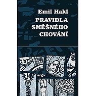 Pravidla směšného chování - Emil Hakl