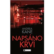 Napsáno krví - Andrea Kane