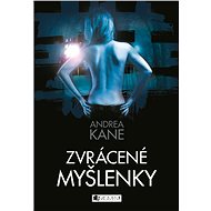 Zvrácené myšlenky - Andrea Kane