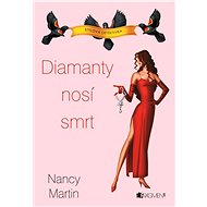 Diamanty nosí smrt - Nancy Martin
