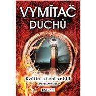 Vymítač duchů - Derek Meister
