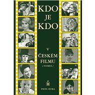 Kdo je kdo v českém filmu poprvé  - Pavel Hora