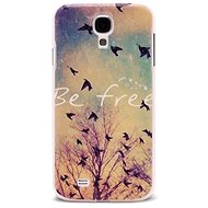 Epico Be Free for Samsung Galaxy S4 - Phone Cover
