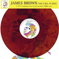 Brown James: You Call It Soul - LP - LP Record