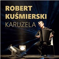 Kuśmierski Robert: Karuzela - Music CD