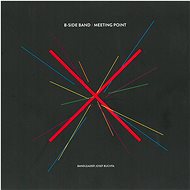 B-Side Band: Meeting Point - Music CD