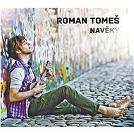 Tomeš Roman: Navěky - CD - Hudební CD