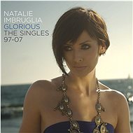 Imbruglia Natalie: Glorious: Singles 97-07 - CD - Hudební CD