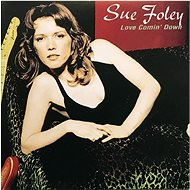 FOLEY, SUE: LOVE COMIN ' DOWN - Music CD