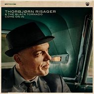Thorbjorn Risager: Come On In - CD - Hudební CD