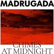 Madrugada: Chimes At Midnight - CD - Music CD