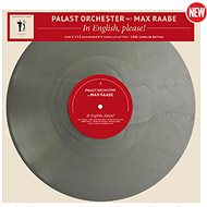 Palast Orchester, Raabe Max: In English, Please - LP - LP Record
