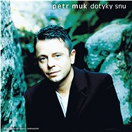 Muk Petr: Dotyky snu (20th Anniversary Remaster) - CD - Music CD