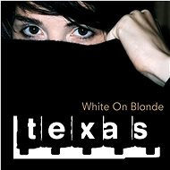 Texas: White On Blonde - CD - Hudební CD