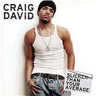Craig David: Slicker Than (2xLP) - LP - LP vinyl