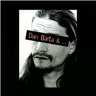 Bárta Dan: Dan Bárta & ... (Best of) - CD - Hudební CD