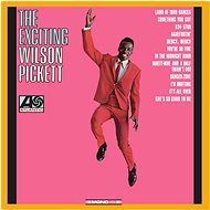 Pickett Wilson: The Exciting Wilson Pickett - LP - LP Record