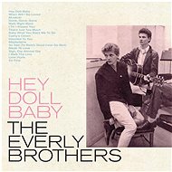 Everly Brothers: Hey Doll Baby - CD - Music CD