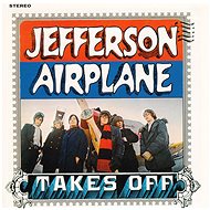 JEFFERSON AIRPLANE: TAKES OFF - Music CD