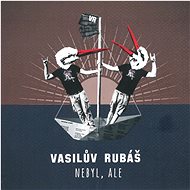 Vasilův Rubáš: He was not, but - CD - Music CD
