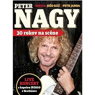 Nagy Peter: 30 Rokov na scene - DVD - Hudební DVD