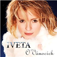 Bartošová Iveta: O Vánocecích - CD - Music CD