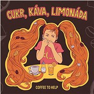 Coffee to Help: sugar, coffee, lemonade - CD - Music CD