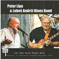 Lipa Peter, Andršt Luboš: Let The Good Times Roll - CD - Music CD