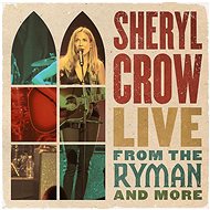 Crow Sheryl: Live From The Ryman And More (2x CD) - CD - Music CD