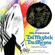 Svobodová, Eva: Du Meydele, Du Sheyns - CD - Music CD
