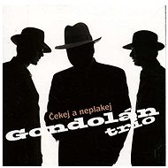 Gondolán trio: Čekej a neplakej - CD - Music CD