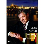 Kerndl Laďa: My Way - live koncert - DVD - Hudební DVD