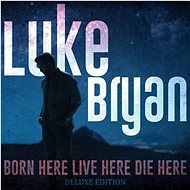 Bryan Luke: Born Here Live Here Die (Deluxe Edition) - CD - Music CD