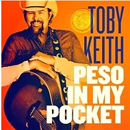 Keith, Toby: Peso In My Pocket - LP - LP vinyl