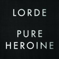 Lord: Pure Heroine - LP - LP Record
