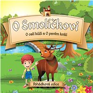 Various: O Smolíčkovi - CD - Hudební CD