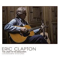 Clapton Eric: Lady In The Balcony: Lockdown Sessions (CD + Blu-ray) - Blu-ray-CD - Hudební Blu-ray