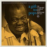 Armstrong Louis: A Gift To Pops - CD - Hudební CD