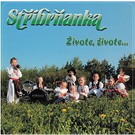 Stříbrňanka: Life, life. - CD - Music CD
